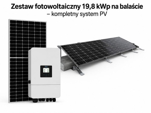 Zestaw fotowoltaiczny 19,8 kWp na balaście